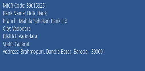 Mahila Sahakari Bank Ltd Dandia Bazar MICR Code