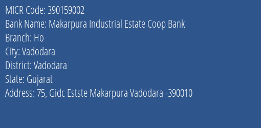 Makarpura Industrial Estate Coop Bank Ho MICR Code