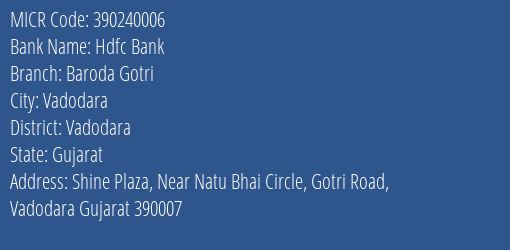 Hdfc Bank Baroda Gotri MICR Code