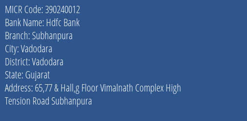 Hdfc Bank Subhanpura MICR Code