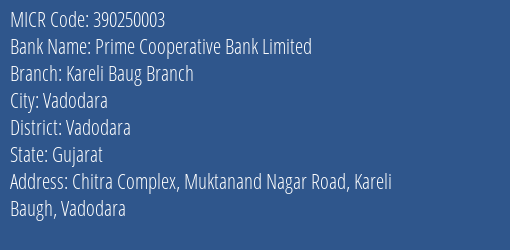 Prime Cooperative Bank Limited Kareli Baug Branch MICR Code