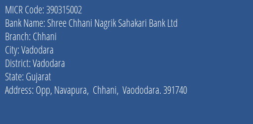 Shree Chhani Nagrik Sahakari Bank Ltd Chhani MICR Code