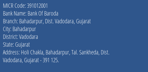 Bank Of Baroda Bahadarpur Dist. Vadodara Gujarat MICR Code