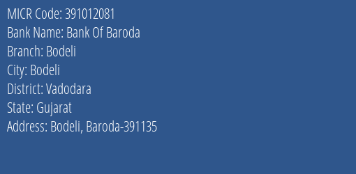 Bank Of Baroda Bodeli MICR Code