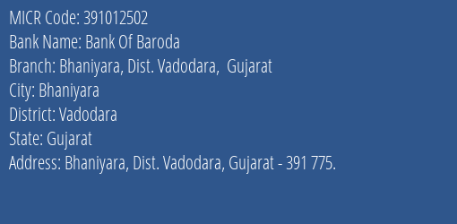 Bank Of Baroda Bhaniyara Dist. Vadodara Gujarat MICR Code