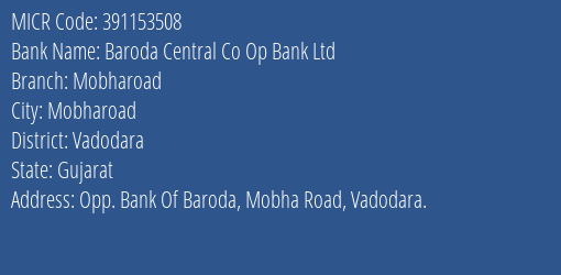 Baroda Central Co Op Bank Ltd Mobharoad MICR Code