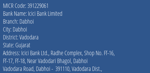 Icici Bank Limited Dabhoi MICR Code