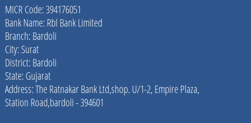 Rbl Bank Bardoli Branch Address Details and MICR Code 394176051