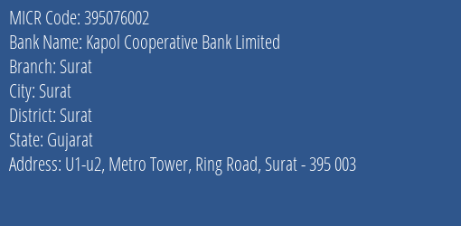 Kapol Cooperative Bank Limited Surat MICR Code