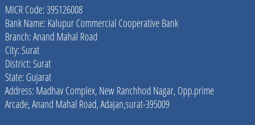 Kalupur Commercial Cooperative Bank Anand Mahal Road MICR Code