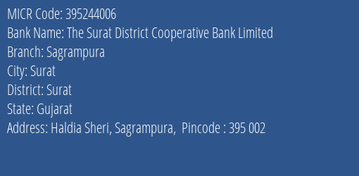 The Surat District Cooperative Bank Limited Sagrampura MICR Code