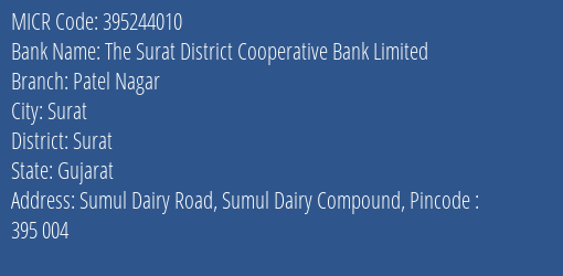 The Surat District Cooperative Bank Limited Patel Nagar MICR Code