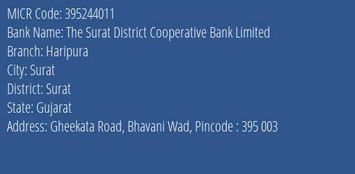 The Surat District Cooperative Bank Limited Haripura MICR Code