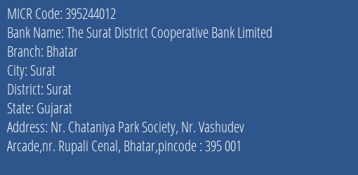 The Surat District Cooperative Bank Limited Bhatar MICR Code