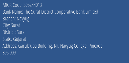 The Surat District Cooperative Bank Limited Navyug MICR Code