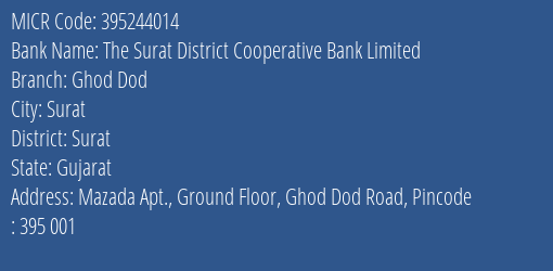 The Surat District Cooperative Bank Limited Ghod Dod MICR Code