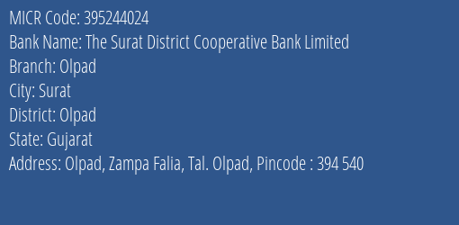 The Surat District Cooperative Bank Limited Olpad MICR Code