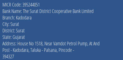 The Surat District Cooperative Bank Limited Kadodara MICR Code