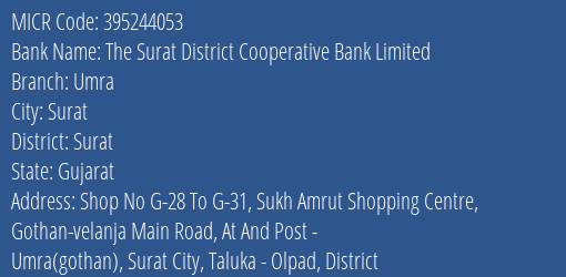The Surat District Cooperative Bank Limited Umra MICR Code