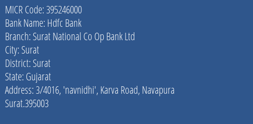 Surat National Co Op Bank Ltd Navapura MICR Code