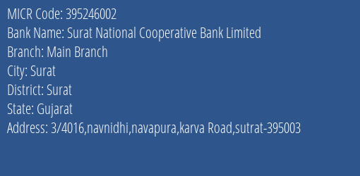 Surat National Cooperative Bank Limited Main Branch MICR Code