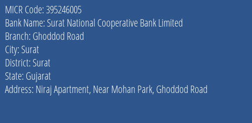Surat National Cooperative Bank Limited Ghoddod Road MICR Code