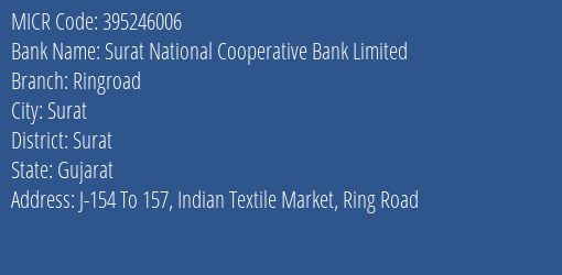 Surat National Cooperative Bank Limited Ringroad MICR Code