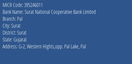 Surat National Cooperative Bank Limited Pal MICR Code