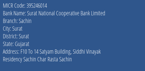 Surat National Cooperative Bank Limited Sachin MICR Code