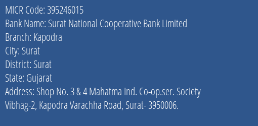 Surat National Cooperative Bank Limited Kapodra MICR Code