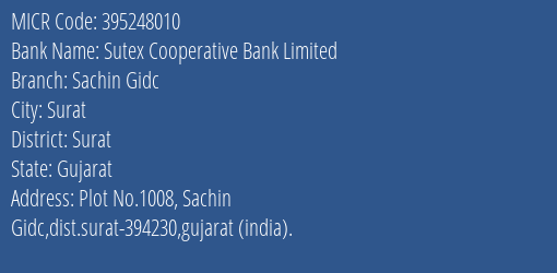 Sutex Cooperative Bank Limited Sachin Gidc MICR Code