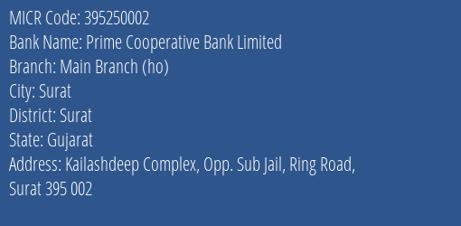 Prime Cooperative Bank Limited Main Branch Ho MICR Code