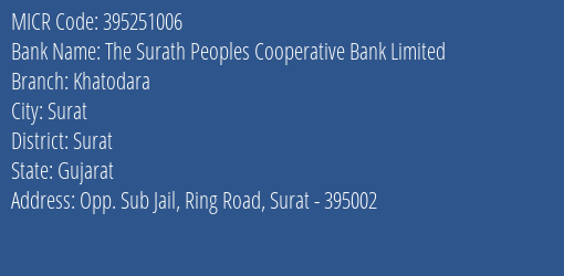 The Surath Peoples Cooperative Bank Limited Khatodara MICR Code