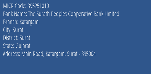 The Surath Peoples Cooperative Bank Limited Katargam MICR Code