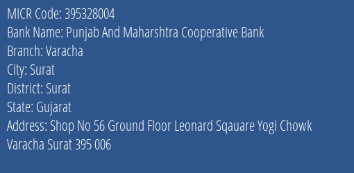 Punjab And Maharshtra Cooperative Bank Varacha MICR Code