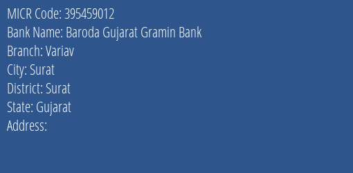 Baroda Gujarat Gramin Bank Variav MICR Code