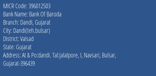 Bank Of Baroda Dandi Gujarat MICR Code