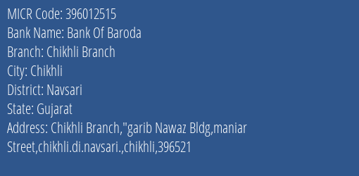Bank Of Baroda Chikhli Branch MICR Code