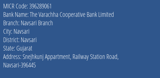 The Varachha Cooperative Bank Limited Navsari Branch MICR Code