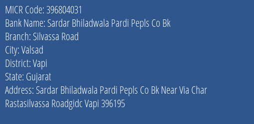 Sardar Bhiladwala Pardi Pepls Co Bk Silvassa Road MICR Code