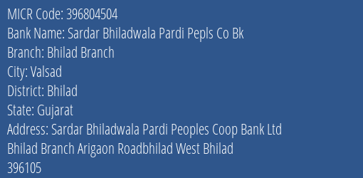 Sardar Bhiladwala Pardi Pepls Co Bk Bhilad Branch MICR Code