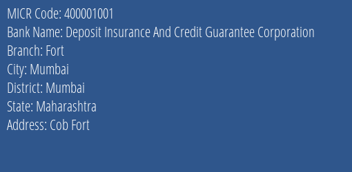 Deposit Insurance And Credit Guarantee Corporation Fort MICR Code