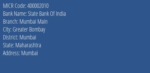 State Bank Of India Mumbai Main Branch Address Details and MICR Code 400002010