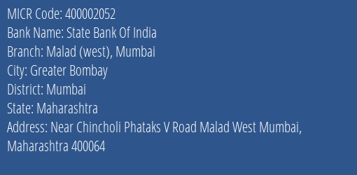 State Bank Of India Malad West Mumbai Branch Address Details and MICR Code 400002052