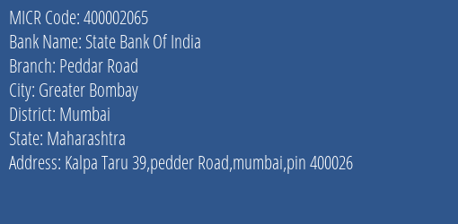 State Bank Of India Peddar Road Branch Address Details and MICR Code 400002065