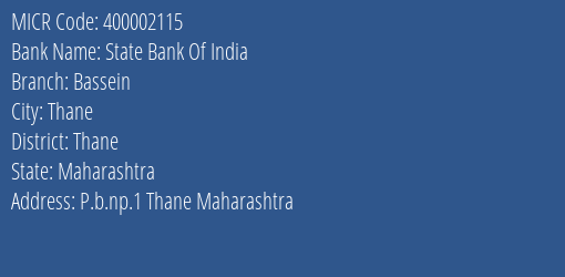 State Bank Of India Bassein Branch Address Details and MICR Code 400002115