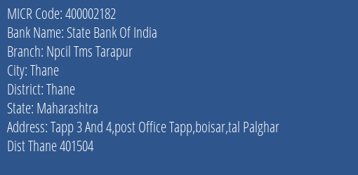 State Bank Of India Npcil Tms Tarapur Branch Address Details and MICR Code 400002182