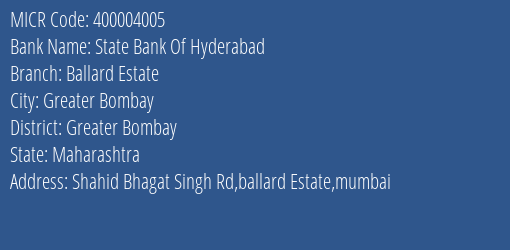 State Bank Of Hyderabad Ballard Estate MICR Code