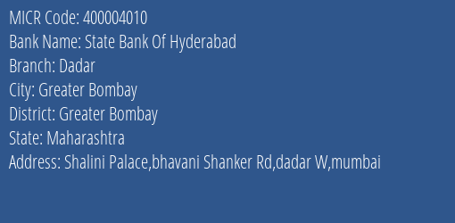 State Bank Of Hyderabad Dadar MICR Code