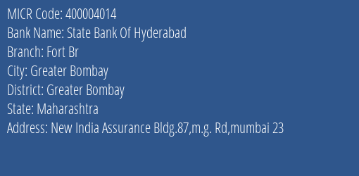 State Bank Of Hyderabad Fort Br MICR Code